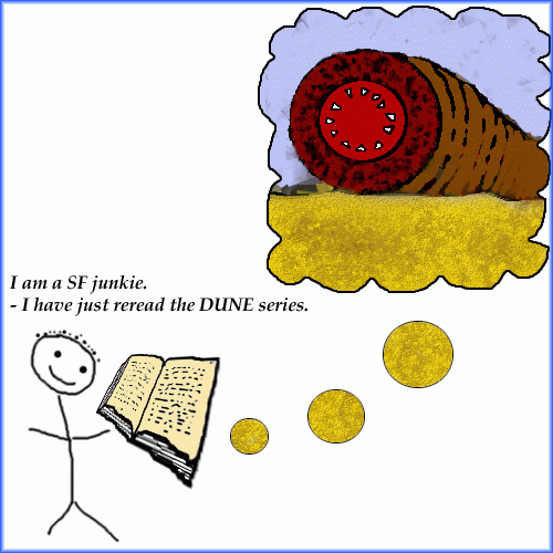 Dune is a cool book series